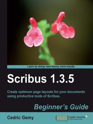 cover image of Scribus 1.3.5 Beginners Guide